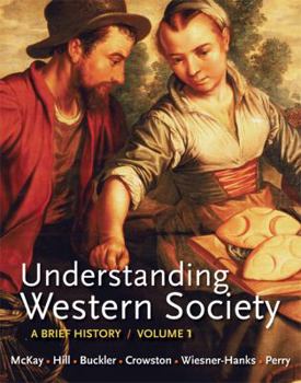 Paperback Understanding Western Society, Volume 1: From Antiquity to the Enlightenment: A Brief History: From Antiquity to Enlightenment Book