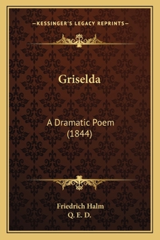 Griselda: A Dramatic Poem