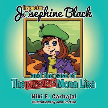 Paperback Inspector Josephine Black and the case of The Missing Mona Lisa Book