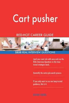 Paperback Cart pusher RED-HOT Career Guide; 2535 REAL Interview Questions Book