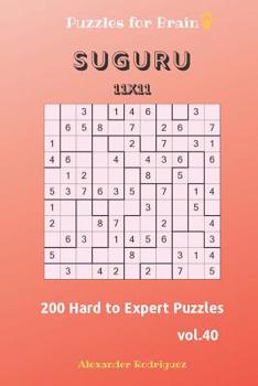 Paperback Puzzles for Brain - Suguru 200 Hard to Expert Puzzles 11x11 vol.40 Book