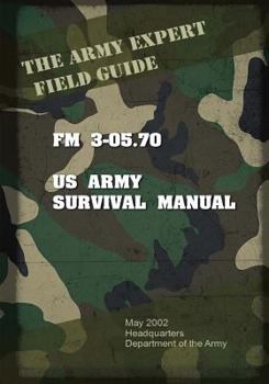 Paperback Field Manual FM 3-05.70 US Army Survival Guide Book