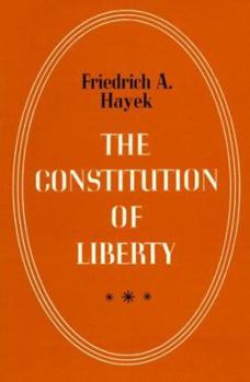 Paperback The Constitution of Liberty Book