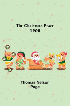 Paperback The Christmas Peace; 1908 Book