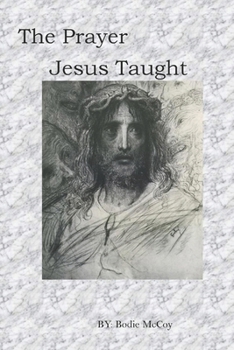Paperback The Prayer Jesus Taught Book