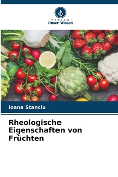 Paperback Rheologische Eigenschaften von Früchten [German] Book