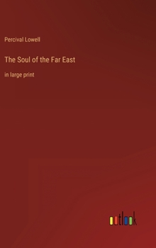 Hardcover The Soul of the Far East: in large print Book