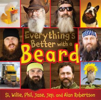 Hardcover Everything's Better with a Beard Book