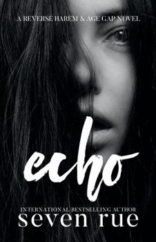 Paperback Echo: A Reverse Harem & Age Gap Novel Book