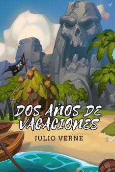Paperback Dos a?os de vacaciones [Spanish] Book