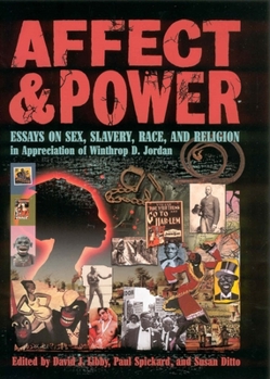 Paperback Affect and Power: Essays on Sex, Slavery, Race and Religion Book