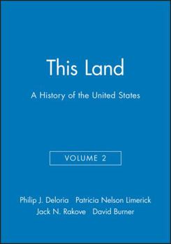 Paperback This Land: A History of the United States, Volume 2 Book