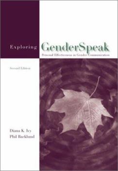 Paperback Exploring Genderspeak: Personal Effectiveness in Gender Communication Book