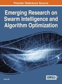 Hardcover Emerging Research on Swarm Intelligence and Algorithm Optimization Book