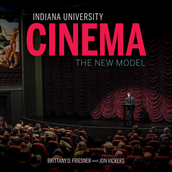 Hardcover Indiana University Cinema: The New Model Book