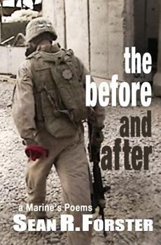 Paperback The Before And After: A Marine's Poems Book