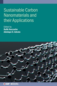 Hardcover Sustainable Carbon Nanomaterials and Their Applications Book