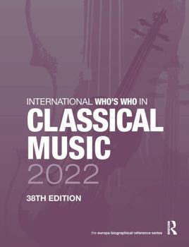 Hardcover International Who's Who in Classical Music 2022 Book