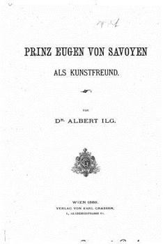 Paperback Prinz Eugen von Savoyen als Kunstfreund [German] Book