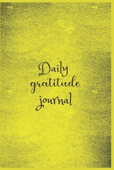 Paperback Daily Gratitude Journal: The 5 minute gratitude journal - my gratitude journal - Best Gratitude Journal For Men and Women - gratitude journal f Book