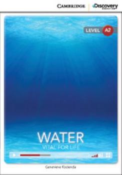 Water: Vital for Life Low Intermediate Online only