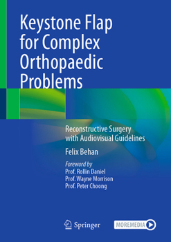 Hardcover Keystone Flap for Complex Orthopaedic Problems: Reconstructive Surgery with Audiovisual Guidelines Book