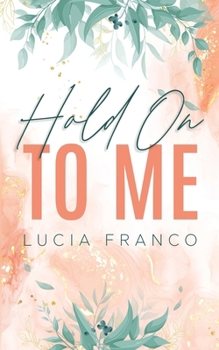 Paperback Hold On to Me Book