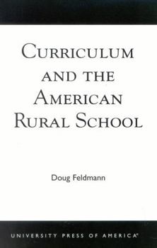 Paperback Curriculum and the American Rural School Book