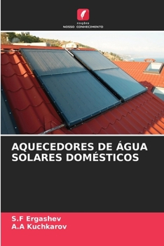 Paperback Aquecedores de Água Solares Domésticos [Portuguese] Book