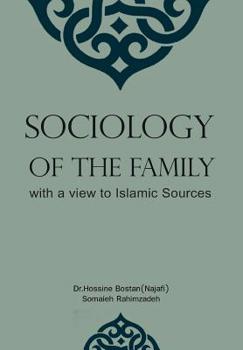 Sociology of the Family with a View to Islamic Sources