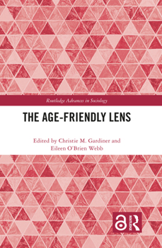 Paperback The Age-friendly Lens Book