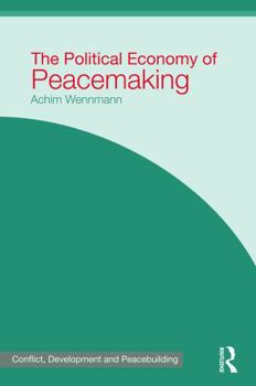 Paperback The Political Economy of Peacemaking Book