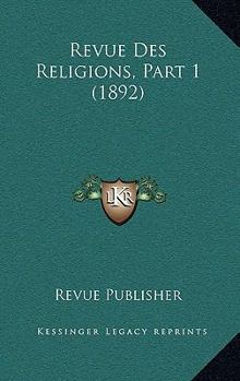 Paperback Revue Des Religions, Part 1 (1892) [French] Book