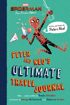 Hardcover Spider-Man: Far from Home: Peter and Ned's Ultimate Travel Journal Book