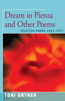 Paperback Dream in Pienza and Other Poems: Selected Poems 1963-1977 Book