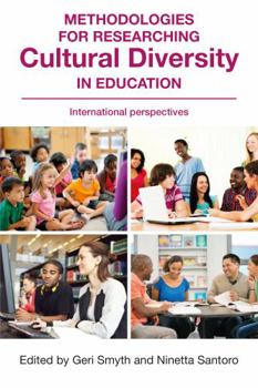 Paperback Methodologies for Researching Cultural Diversity in Education: International Perspectives Book