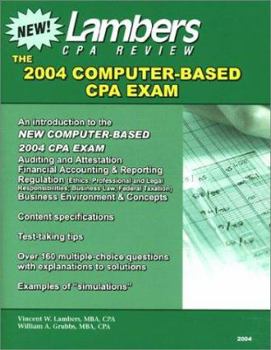 Paperback The New CPA Exam 2004 Edition: An Introduction to the Computer Based Exam with Test-Taking Tips and Practice Questions and Solutions Book