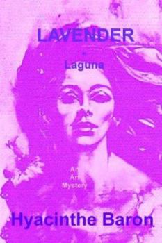 Paperback LAVENDER IN LAGUNA, An Art Mystery Book