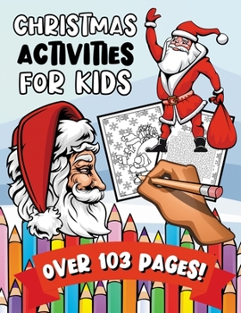Paperback Christmas Activities For Kids: A Fun & Learning Puzzle Activity Book for Toddlers Book