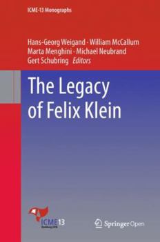 Hardcover The Legacy of Felix Klein Book