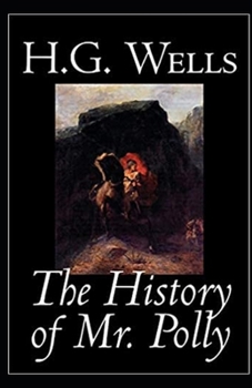 The History of Mr Polly Illustrated