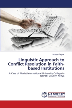 Linguistic Approach to Conflict Resolution in Faith-based Institutions