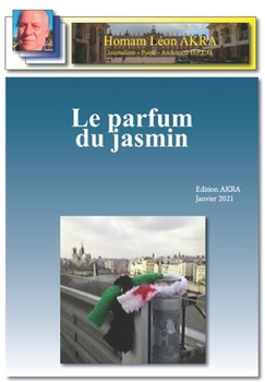 Paperback Le parfum du Jasmin: Po?sie [French] Book