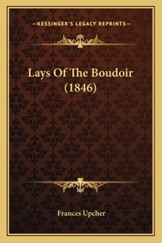 Paperback Lays Of The Boudoir (1846) Book