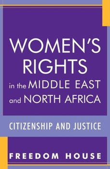 Hardcover Women's Rights in the Middle East and North Africa: Citizenship and Justice Book