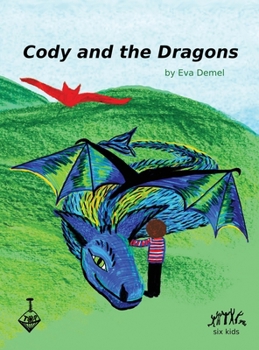 Hardcover Cody and the Dragons [Large Print] Book
