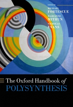 Hardcover The Oxford Handbook of Polysynthesis Book