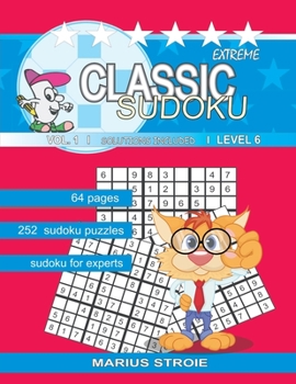 Paperback Classic Sudoku - extreme, vol.1: sudoku for experts Book