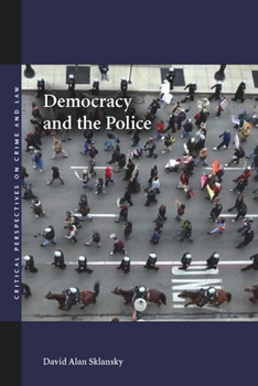 Paperback Democracy and the Police Book