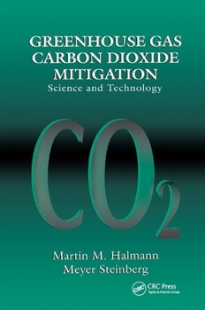 Paperback Greenhouse Gas Carbon Dioxide Mitigation: Science and Technology Book